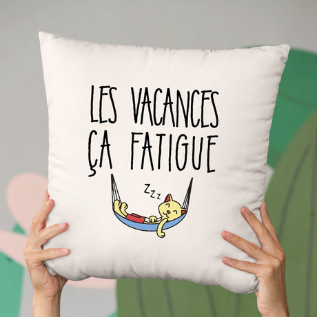 Coussin Les vacances ça fatigue Beige