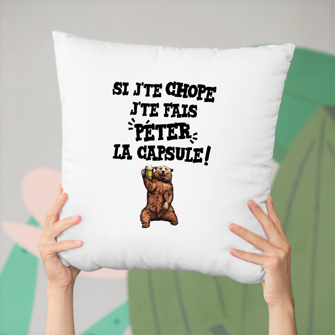 Coussin Si j'te chope Blanc