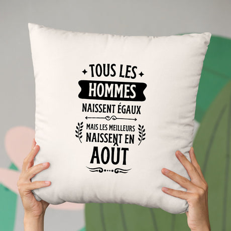 Coussin Tous les hommes naissent égaux les meilleurs en août Beige