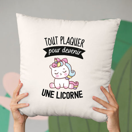 Coussin Tout plaquer pour devenir une licorne Beige