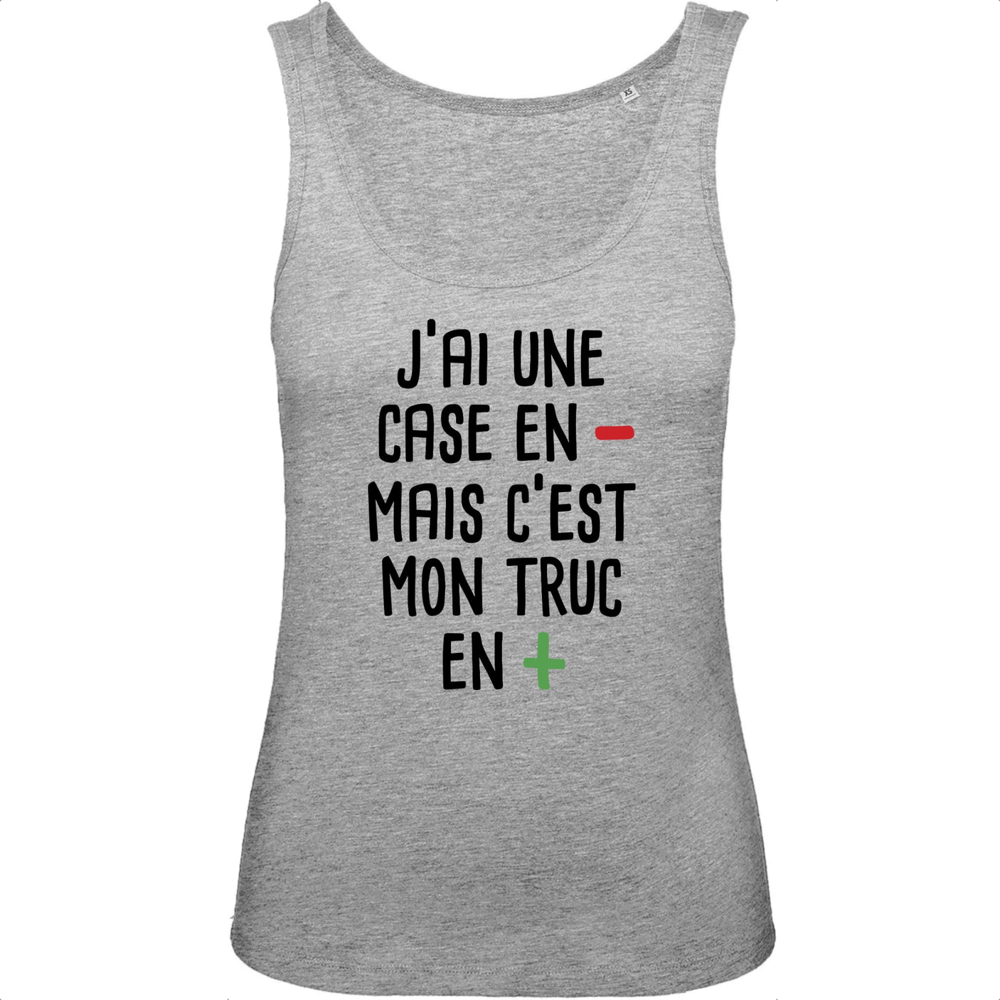 Débardeur Femme J'ai une case en moins 