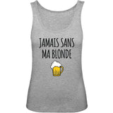 Débardeur Femme Jamais sans ma blonde 