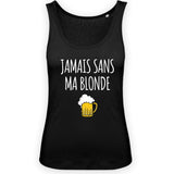 Débardeur Femme Jamais sans ma blonde 
