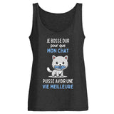 Débardeur Femme Je bosse dur pour mon chat 