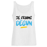 Débardeur Femme Je crains dégun 