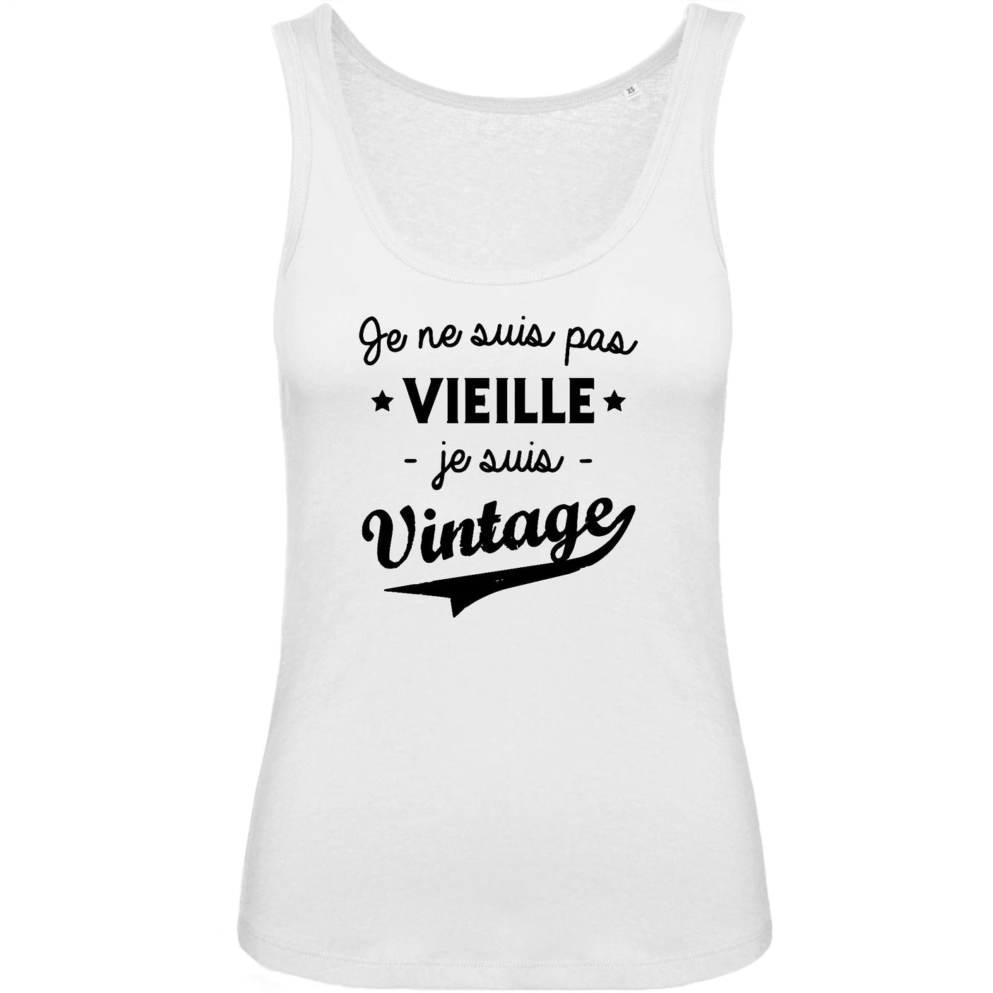 Débardeur Femme Je ne suis pas vieille je suis vintage 