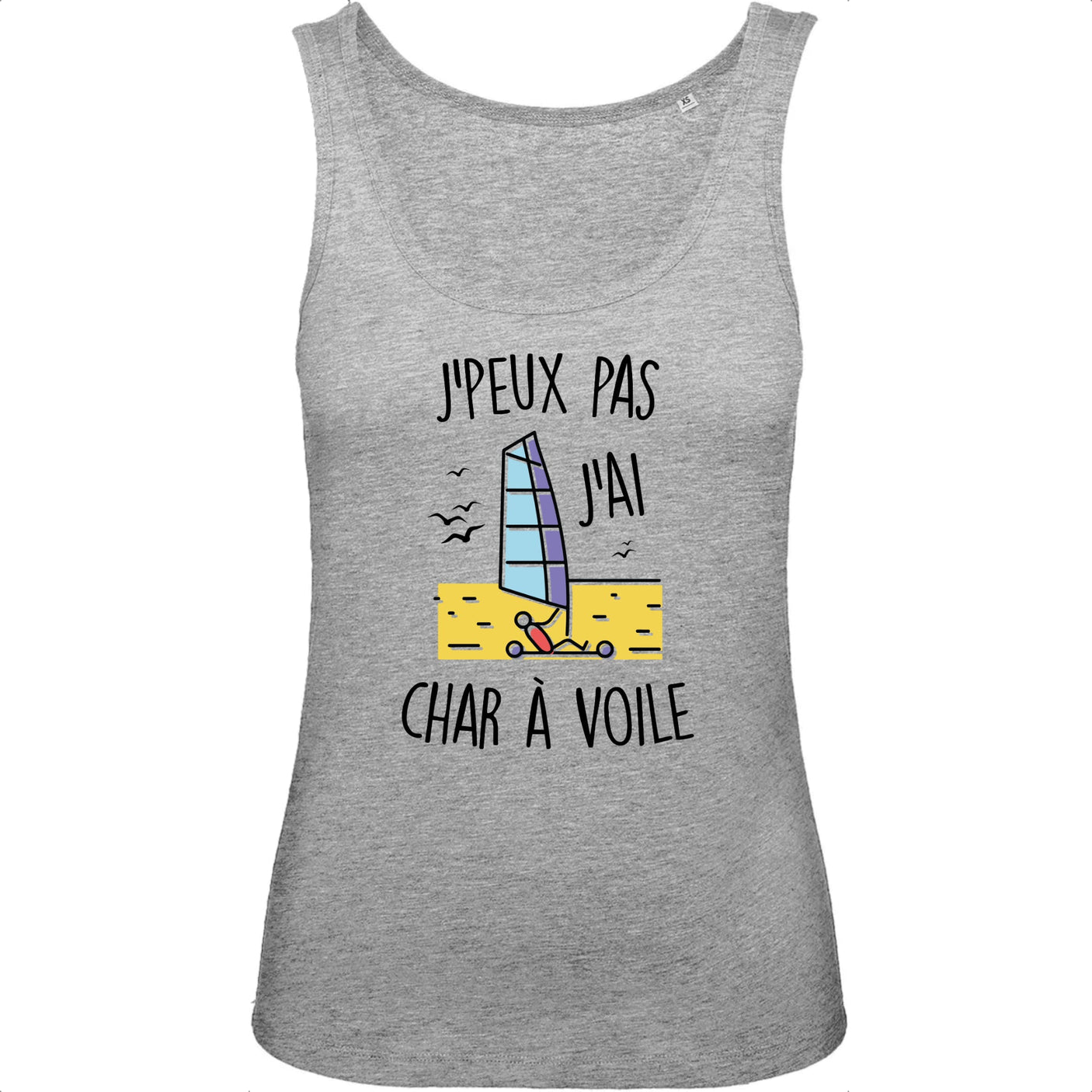 Débardeur Femme J'peux pas j'ai char à voile 