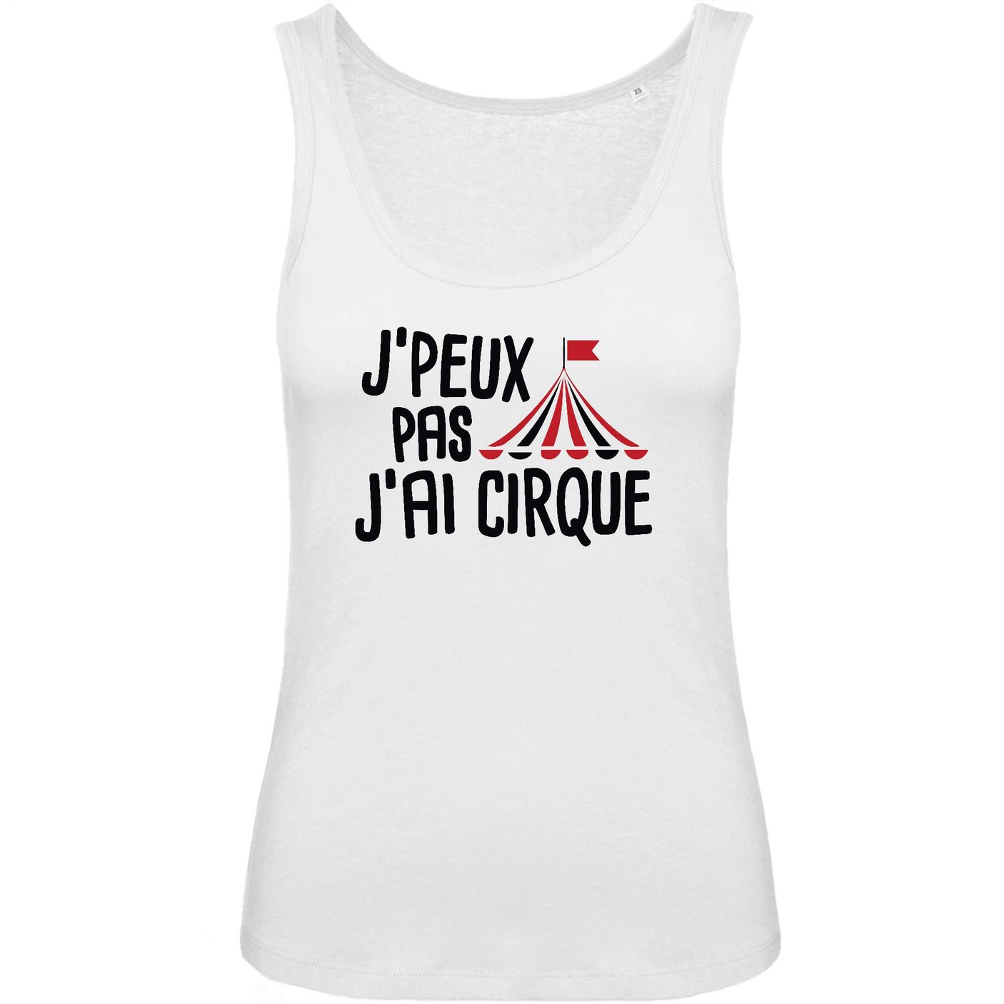 Débardeur Femme J'peux pas j'ai cirque 