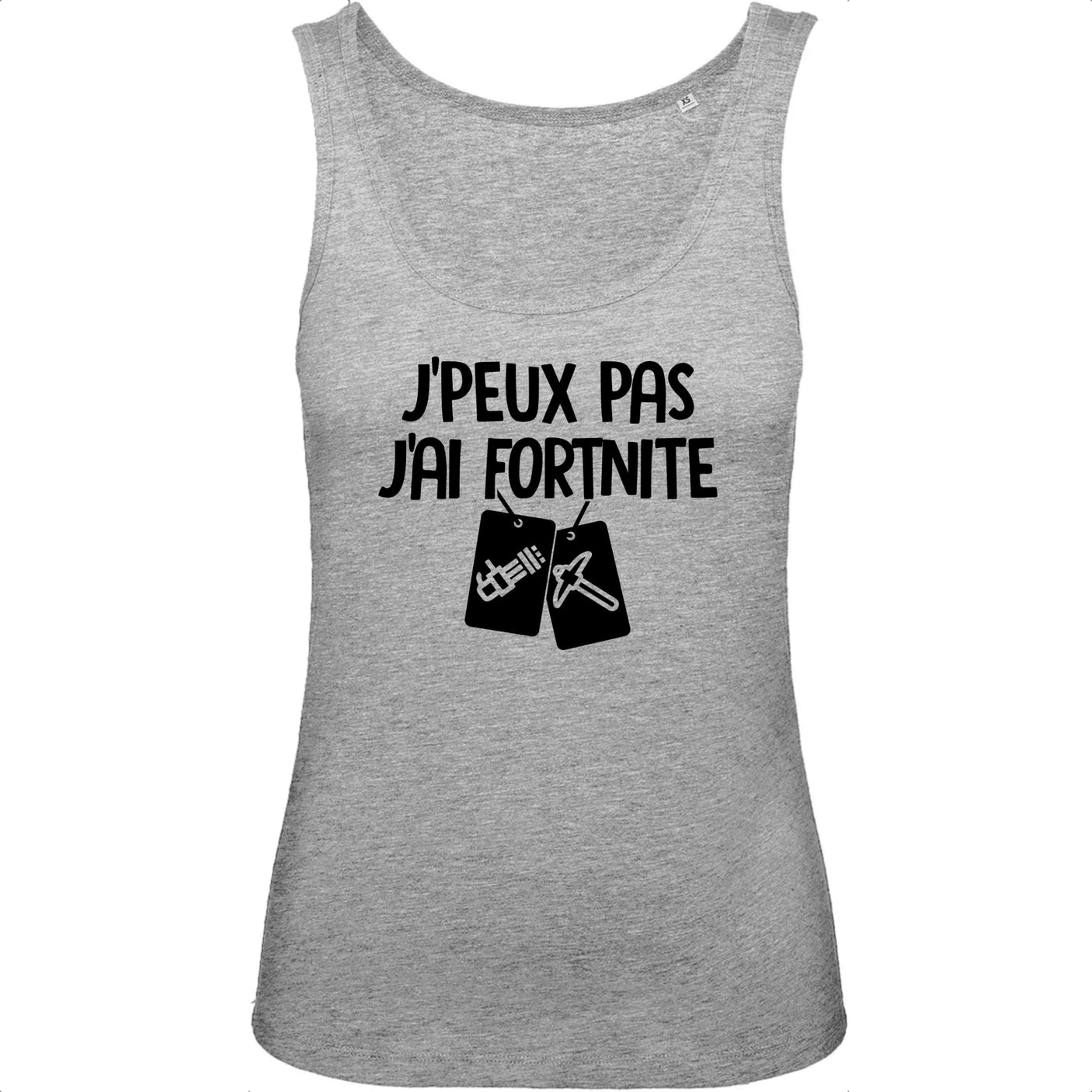 Débardeur Femme J'peux pas j'ai Fortnite 