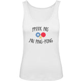 Débardeur Femme J'peux pas j'ai ping-pong 