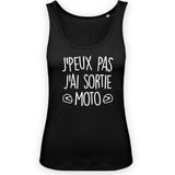 Débardeur Femme J'peux pas j'ai sortie moto 