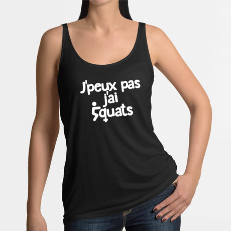 Débardeur Femme J'peux pas j'ai squats Noir