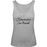 Débardeur Femme J'peux pas j'ai tricot 