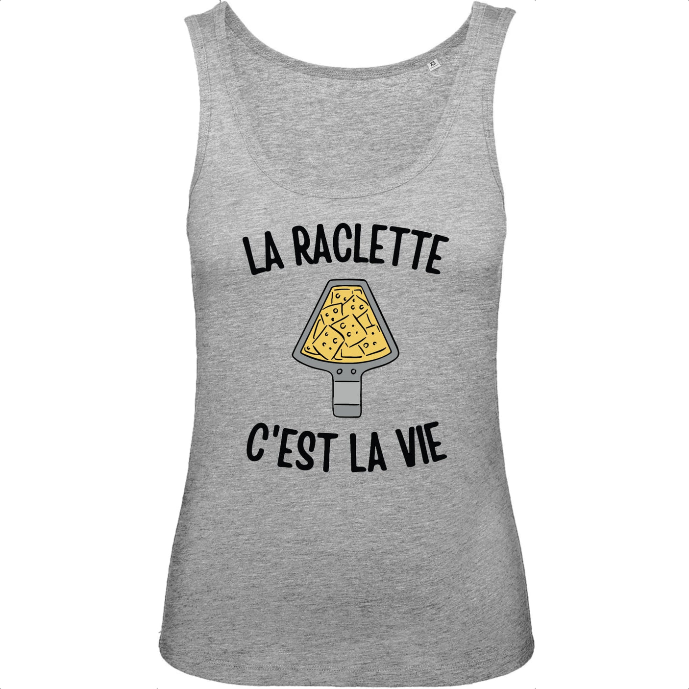 Débardeur Femme La raclette c'est la vie 
