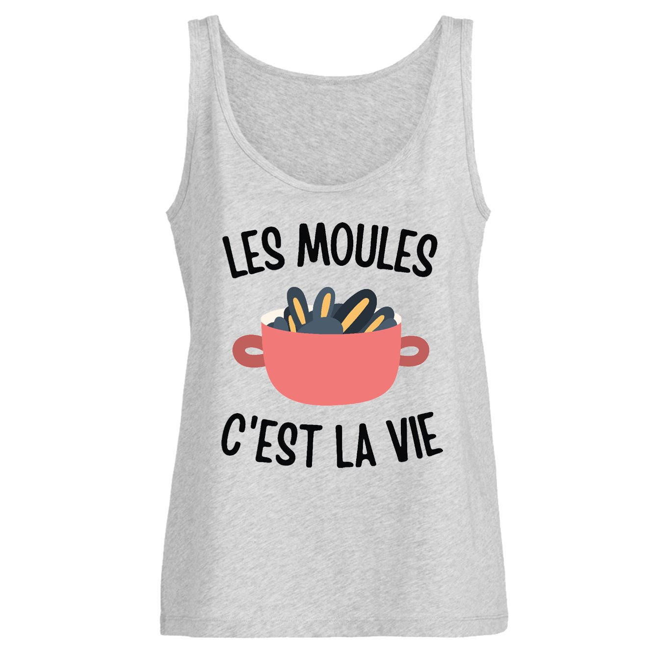 Débardeur Femme Les moules c'est la vie 