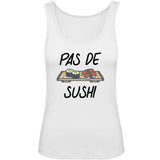 Débardeur Femme Pas de sushi 