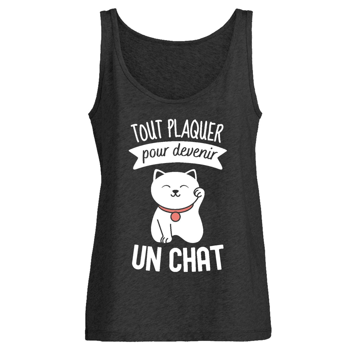 Débardeur Femme Tout plaquer pour devenir un chat 