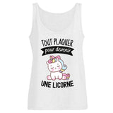 Débardeur Femme Tout plaquer pour devenir une licorne 