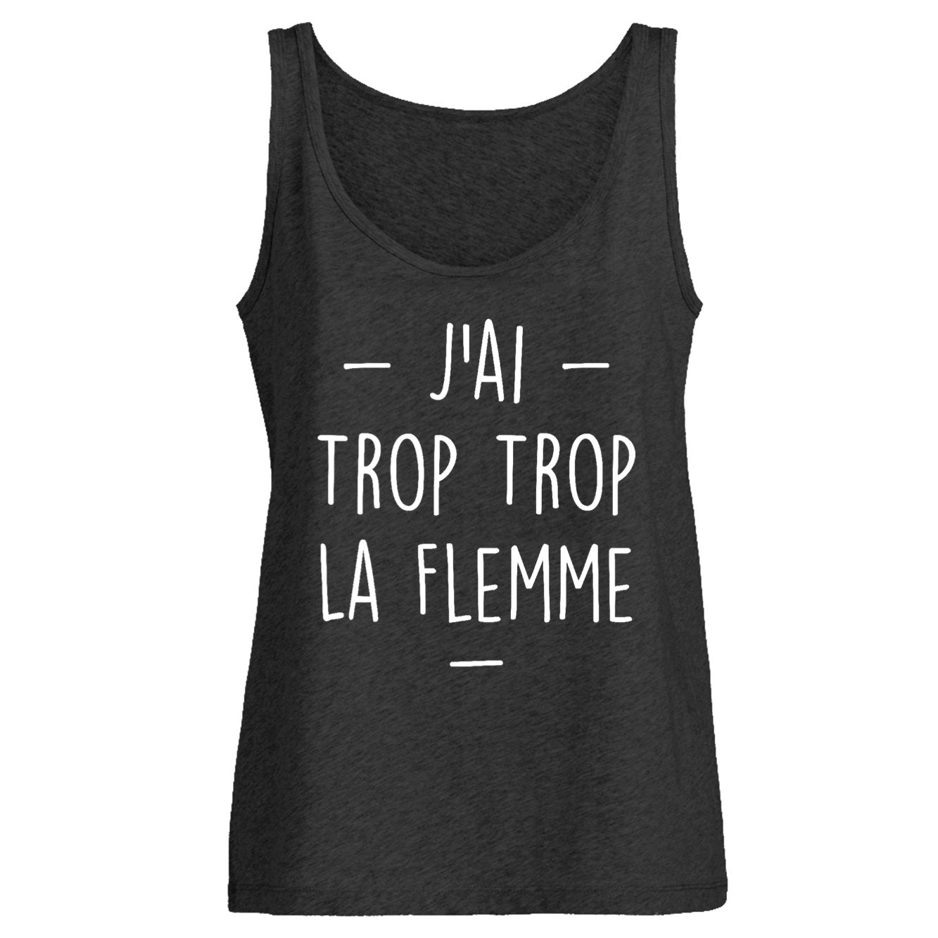 Débardeur Femme Trop la flemme 