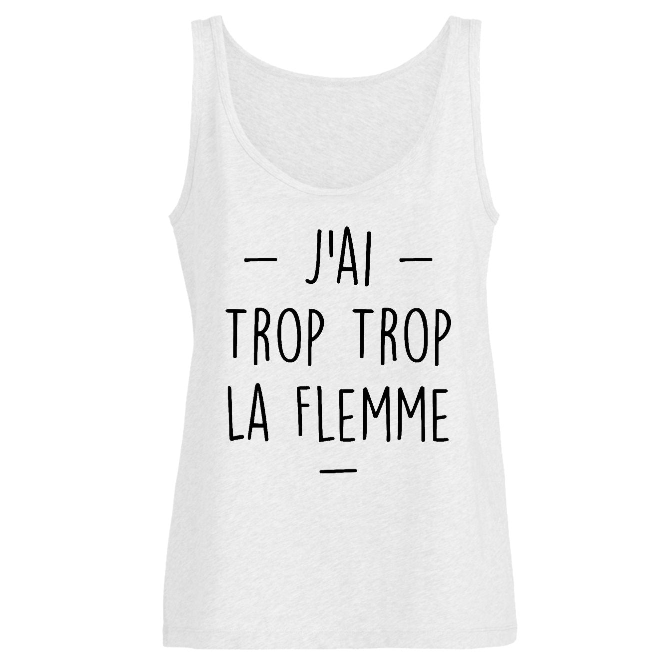 Débardeur Femme Trop la flemme 