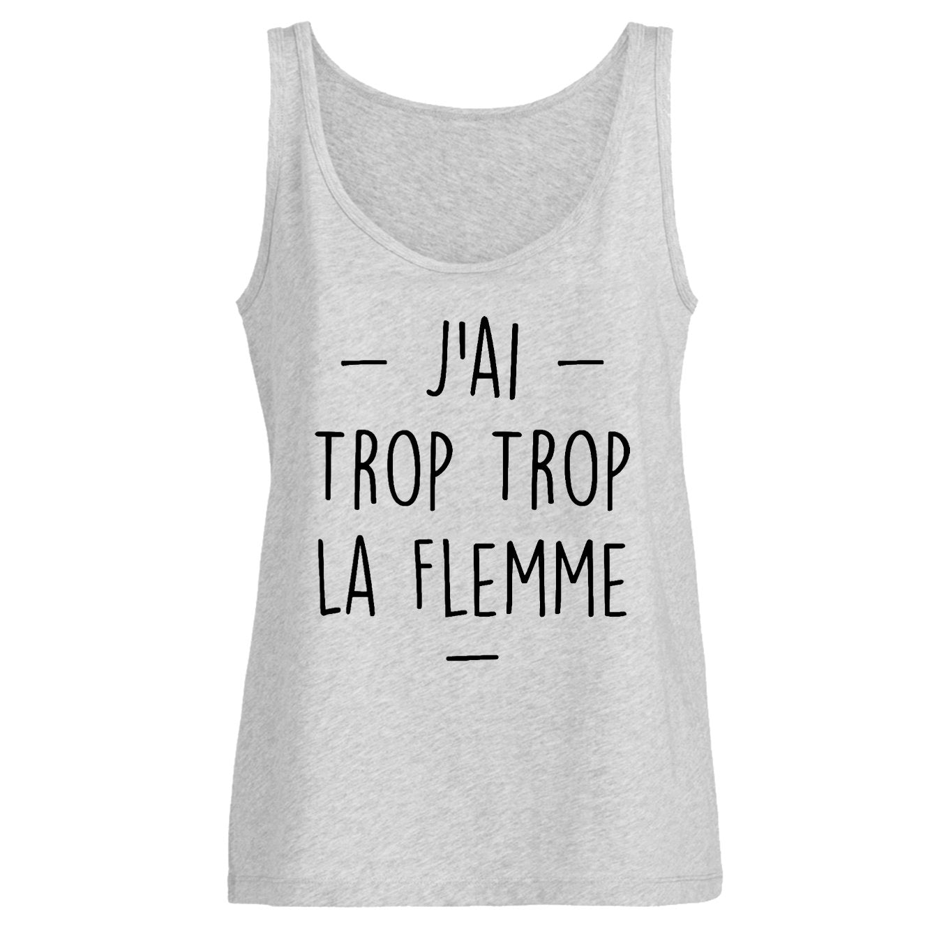 Débardeur Femme Trop la flemme 