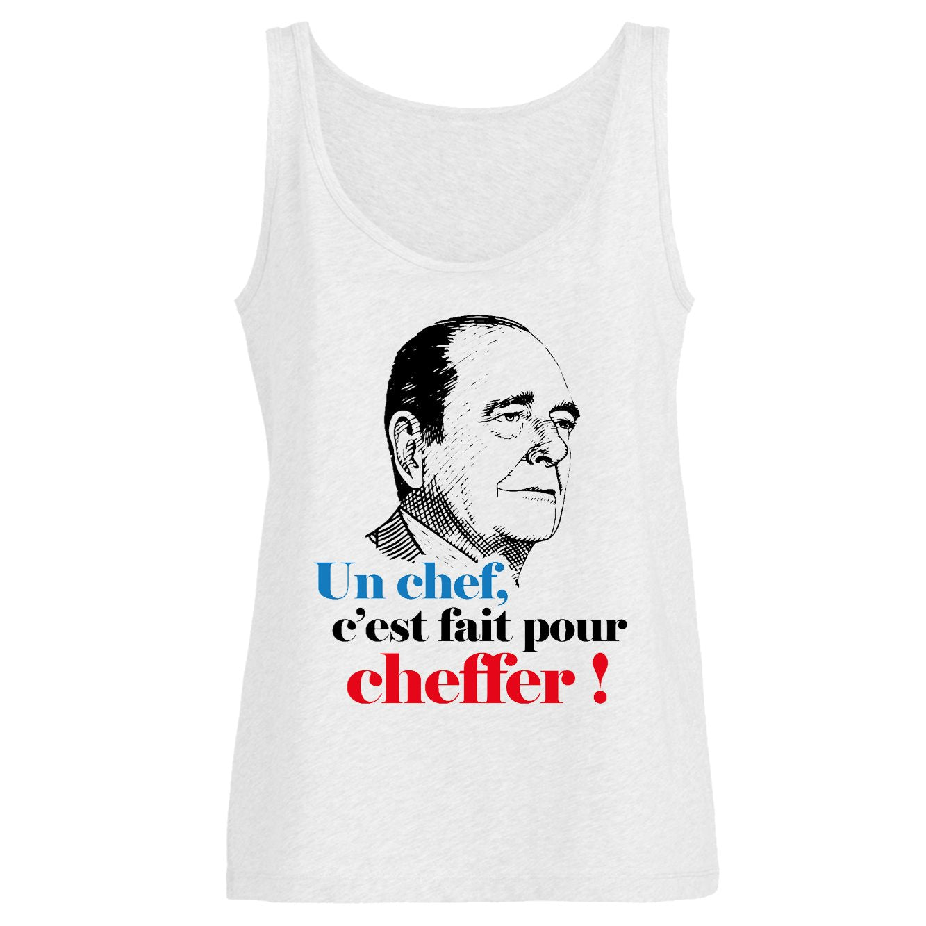 Débardeur Femme Un chef c'est fait pour cheffer 