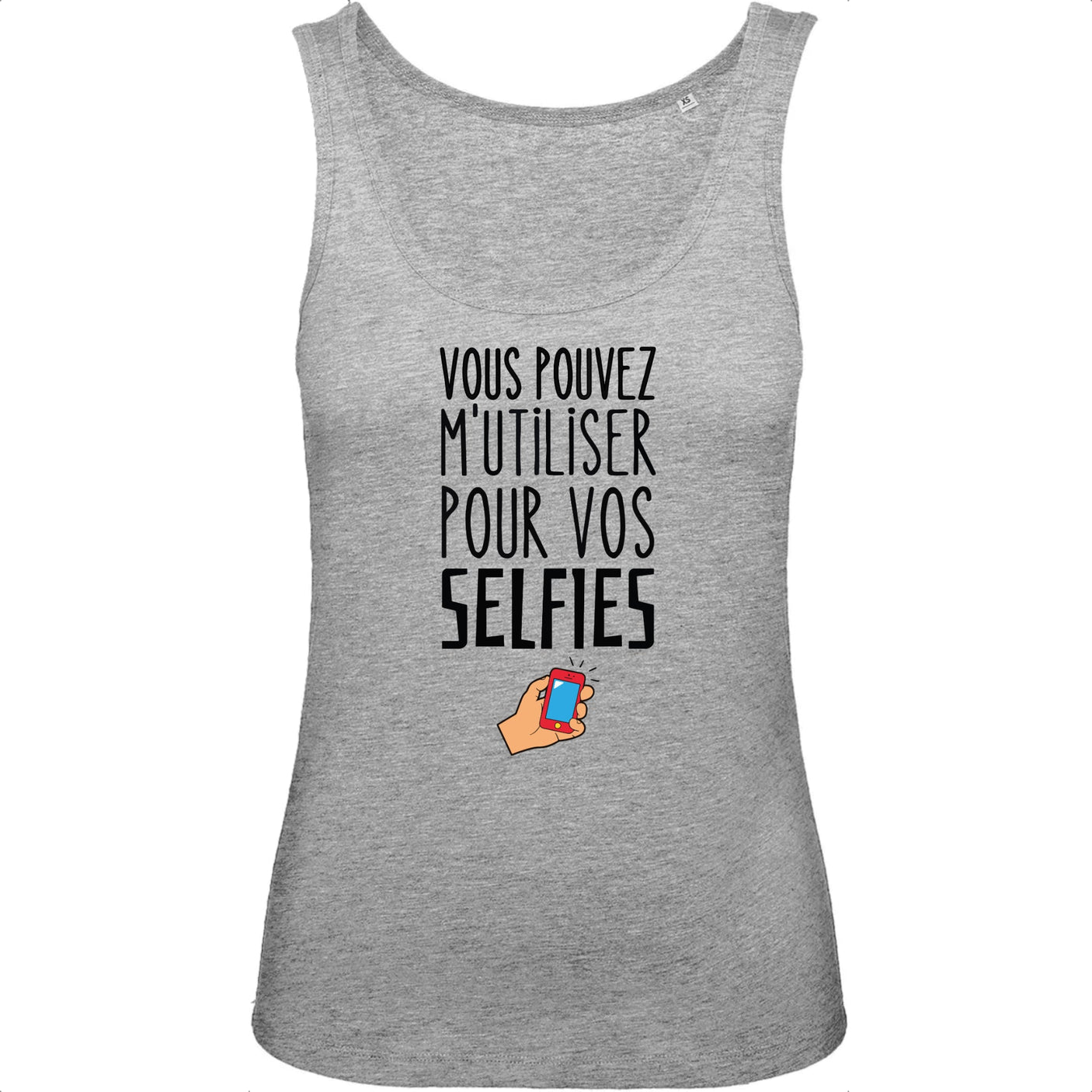 Débardeur Femme Vous pouvez m'utiliser pour vos selfies 