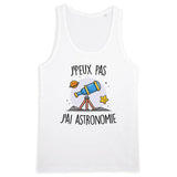 Débardeur Homme J'peux pas j'ai astronomie 