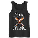 Débardeur Homme J'peux pas j'ai baseball 