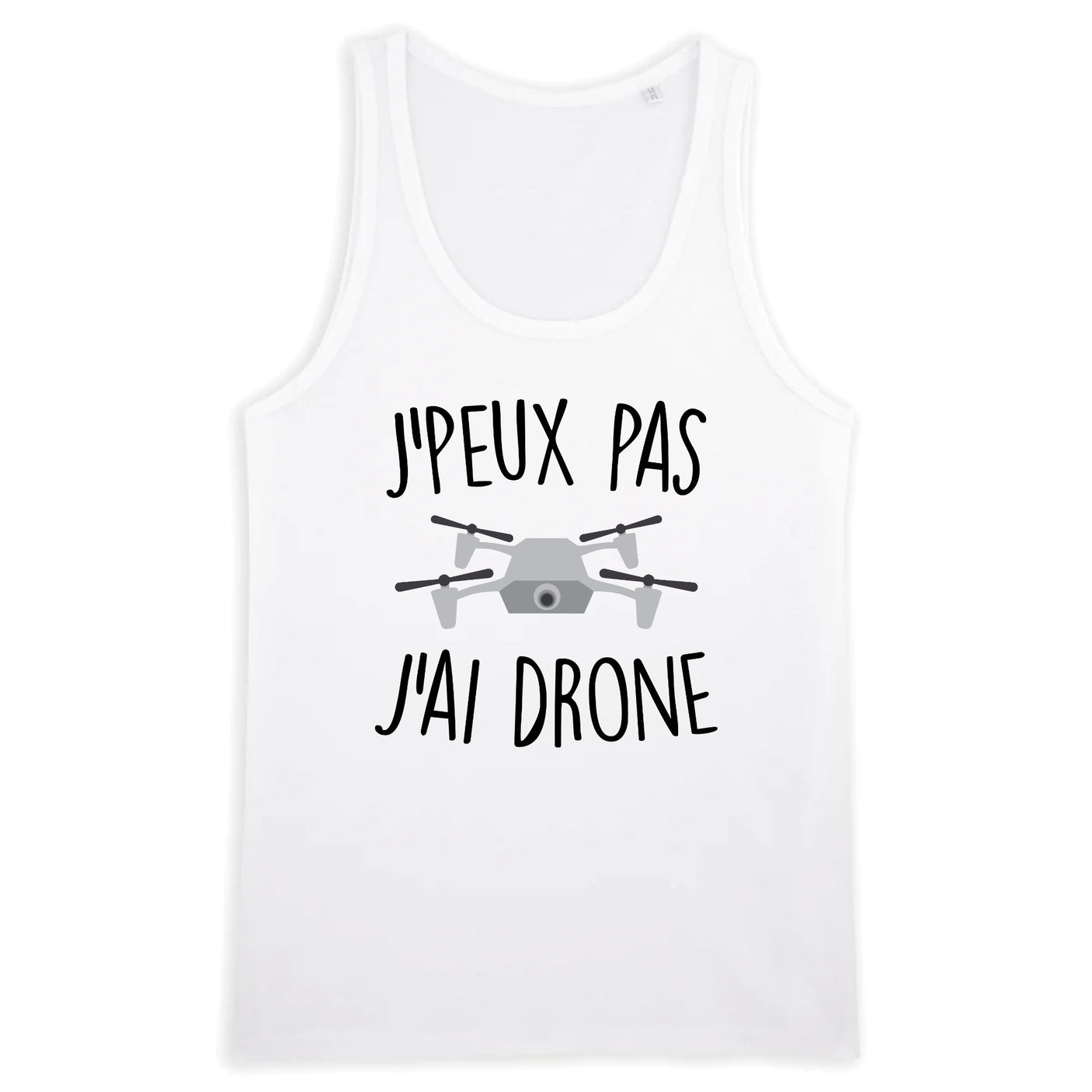 Débardeur Homme J'peux pas j'ai drone 