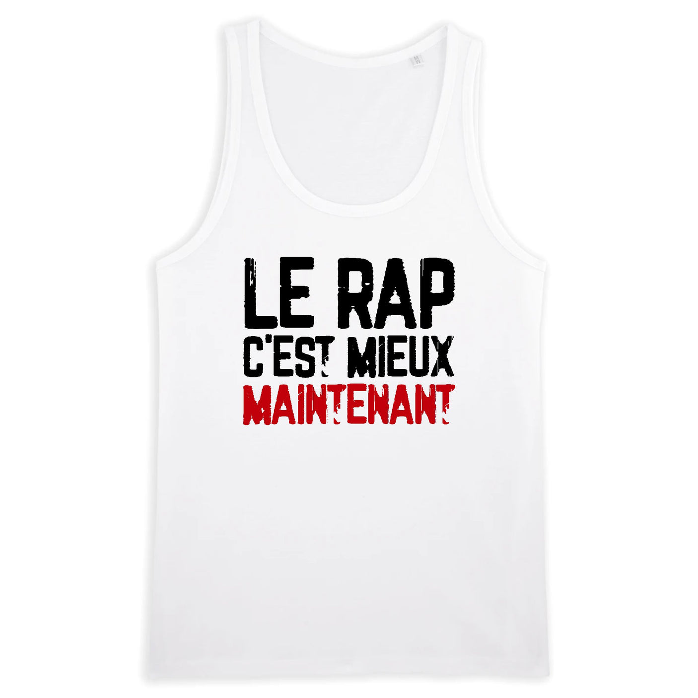 Débardeur Homme Le rap c'est mieux maintenant 