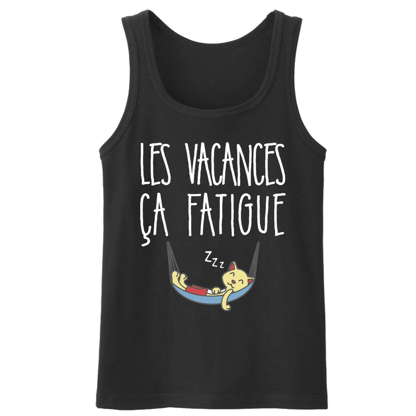 Débardeur Homme Les vacances ça fatigue 