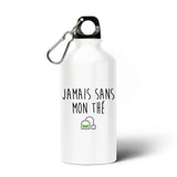 Gourde Jamais sans mon thé 