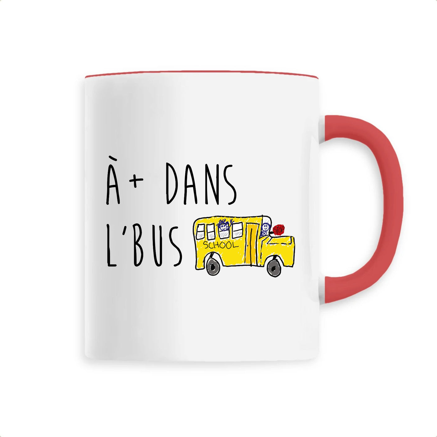 Mug À plus dans l'bus 