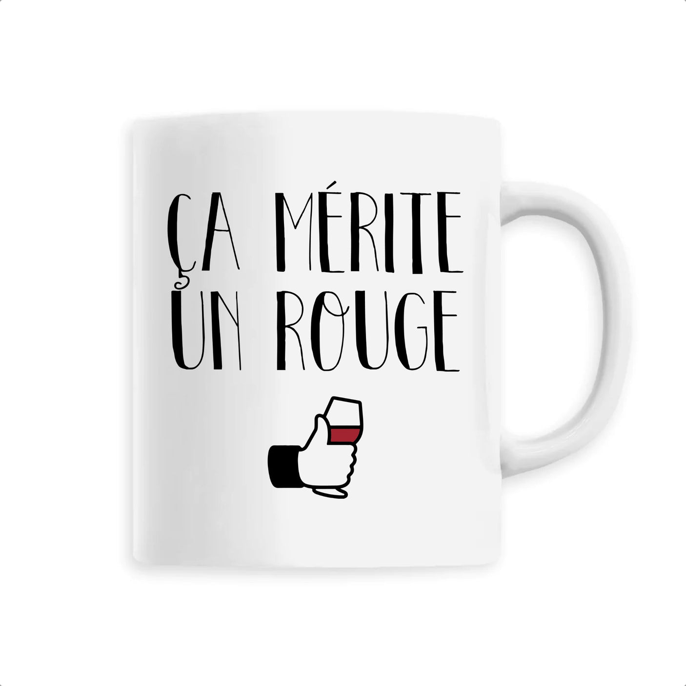Mug Ça mérite un rouge 