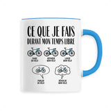 Mug Ce que je fais durant mon temps libre Vélo 
