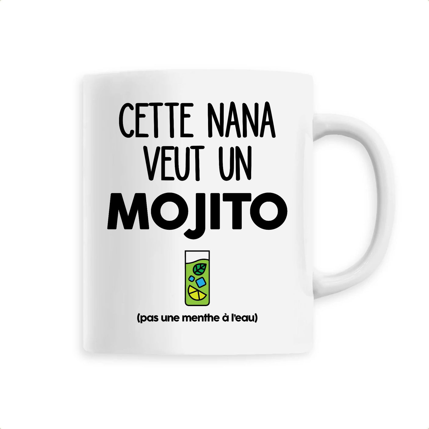 Mug Cette nana veut un mojito 