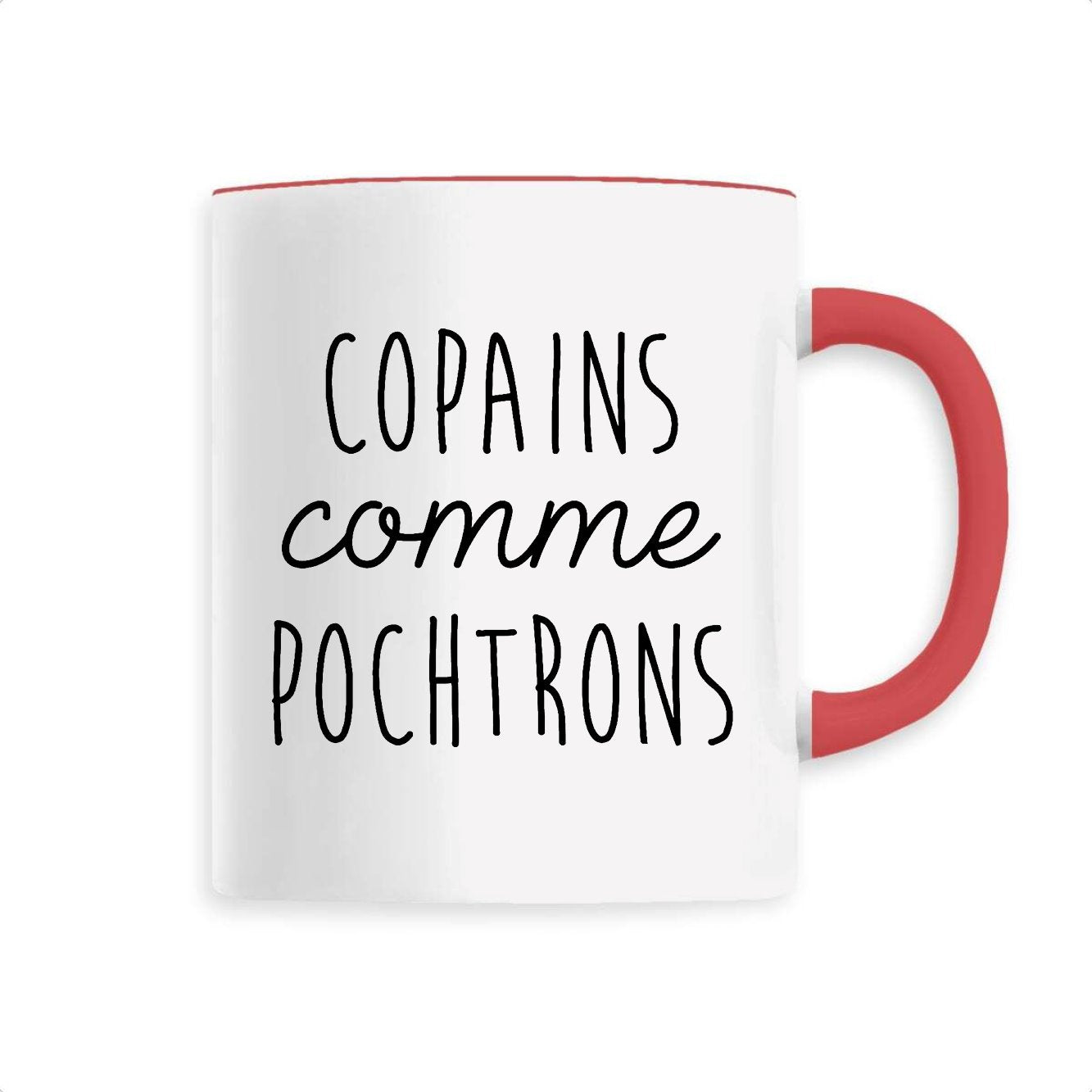 Mug Copains comme pochtrons 