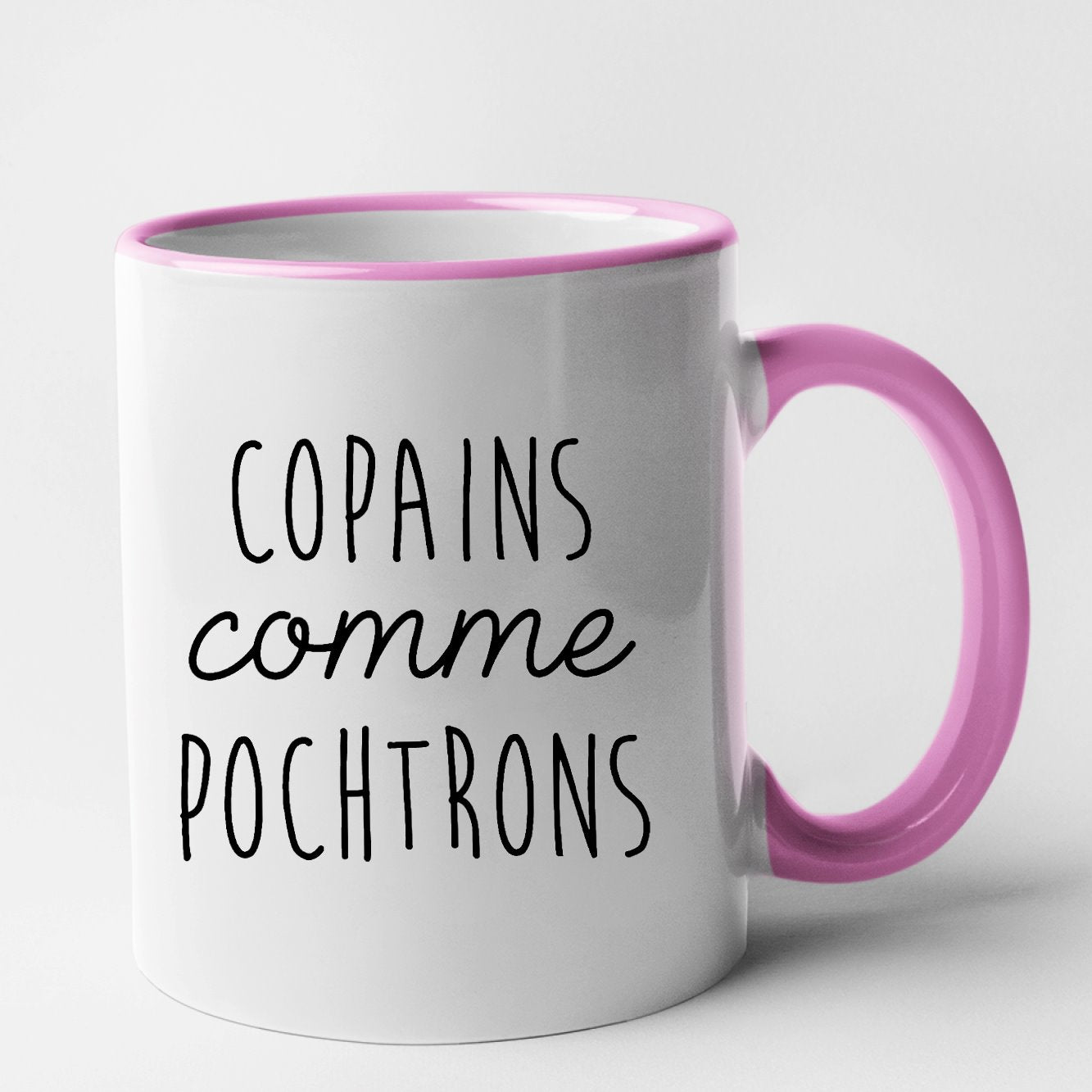 Mug Copains comme pochtrons Rose