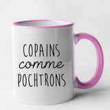 Mug Copains comme pochtrons Rose