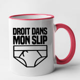 Mug Droit dans mon slip Rouge
