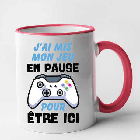 Mug J'ai mis mon jeu en pause pour être ici Rouge