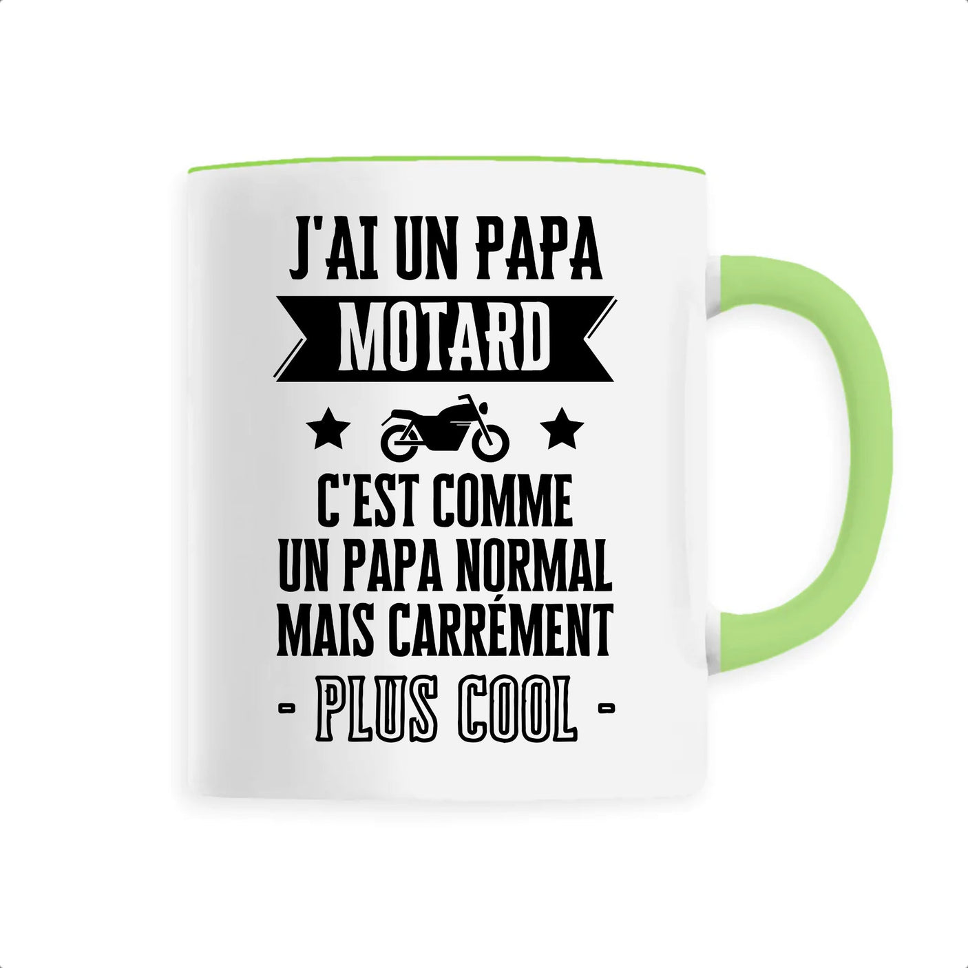 Mug J'ai un papa motard 