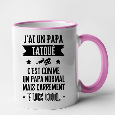 Mug J'ai un papa tatoué Rose