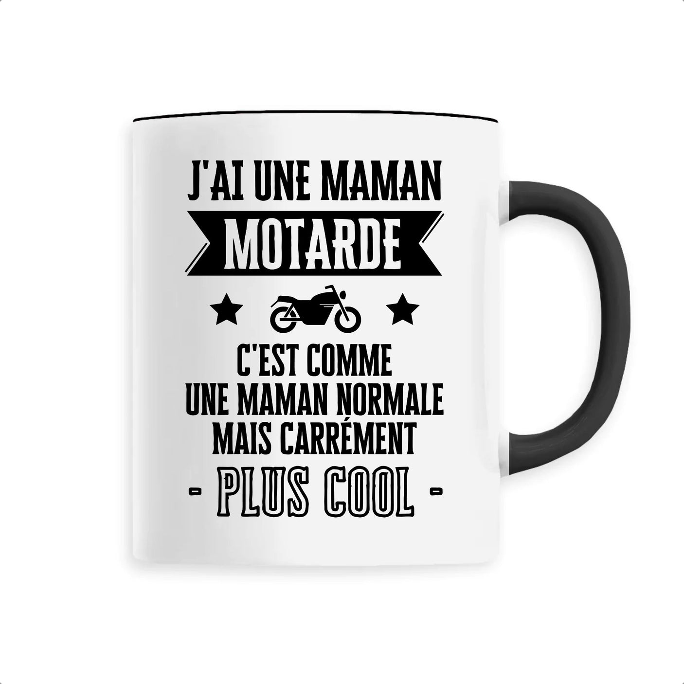 Mug J'ai une maman motarde 