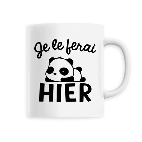 Mug Je le ferai hier Blanc