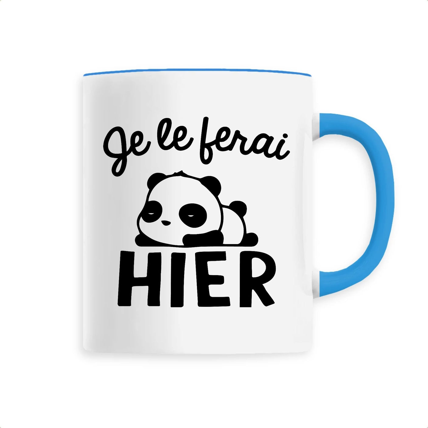 Mug Je le ferai hier Bleu