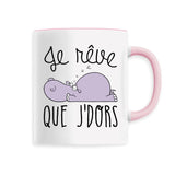 Mug Je rêve que je dors 