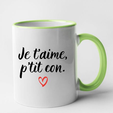 Mug Je t'aime p'tit con Vert