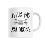 Mug J'peux pas j'ai drone 